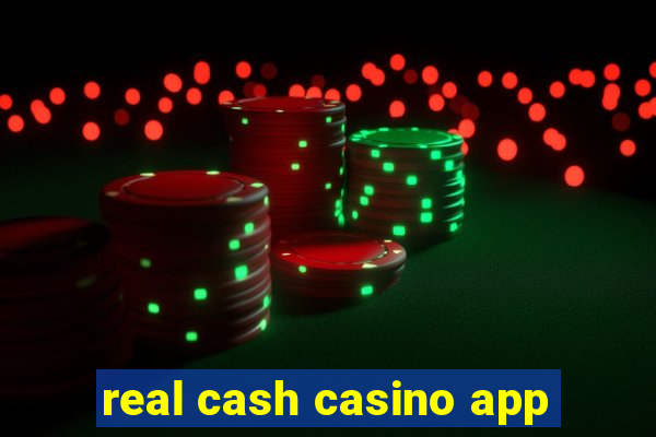 real cash casino app