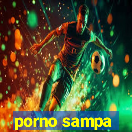 porno sampa