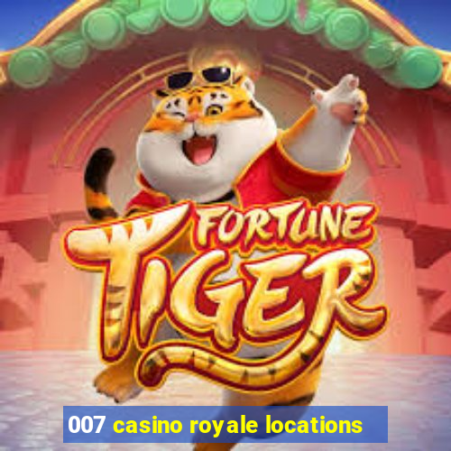 007 casino royale locations