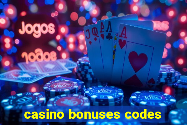 casino bonuses codes