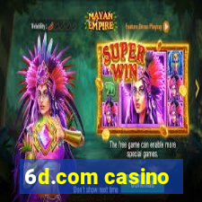 6d.com casino