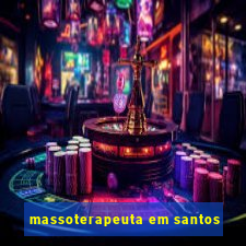 massoterapeuta em santos