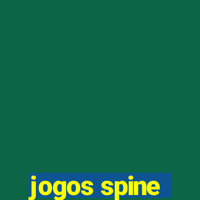 jogos spine