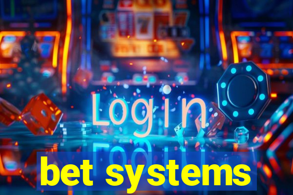 bet systems