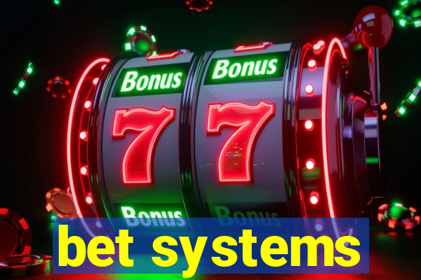 bet systems