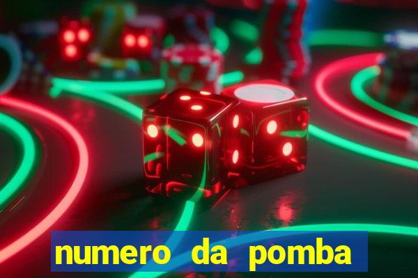 numero da pomba jogo do bicho