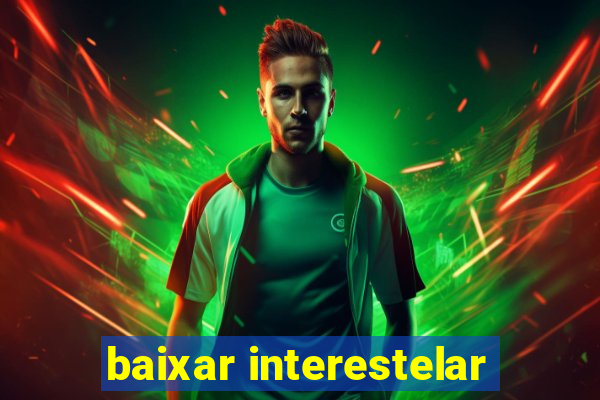 baixar interestelar