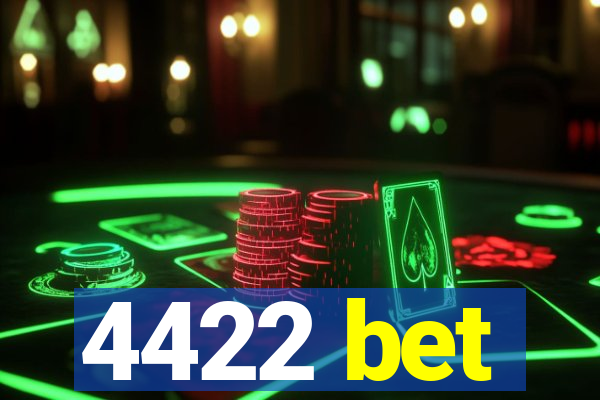 4422 bet