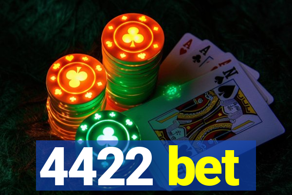 4422 bet