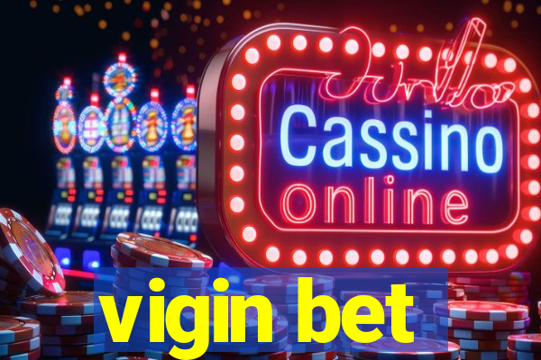 vigin bet