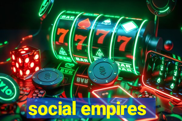 social empires