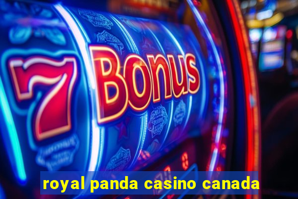 royal panda casino canada