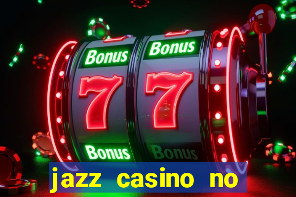 jazz casino no deposit bonus