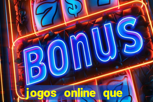 jogos online que pagam dinheiro