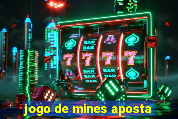 jogo de mines aposta