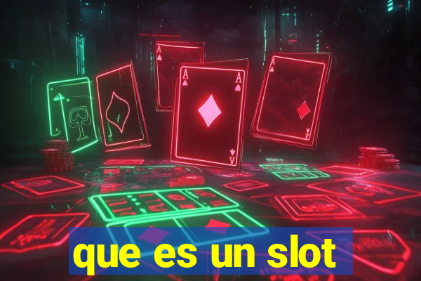 que es un slot