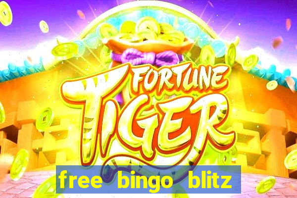 free bingo blitz credits 2022