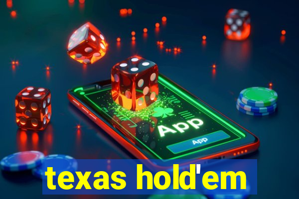 texas hold'em