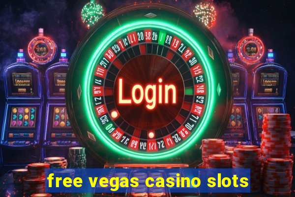 free vegas casino slots