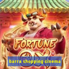 barra shopping cinema