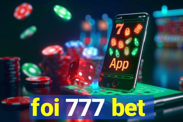 foi 777 bet