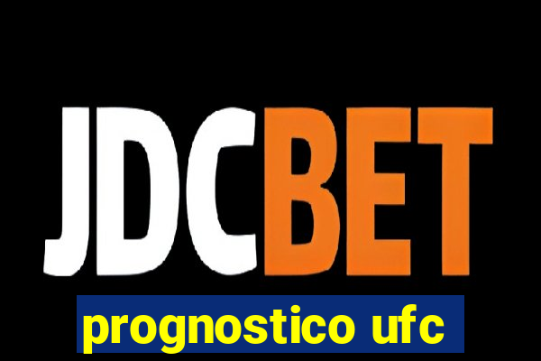 prognostico ufc