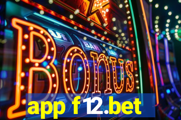 app f12.bet