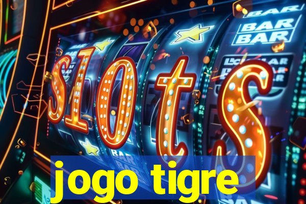 jogo tigre