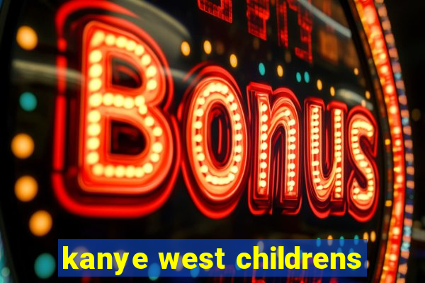 kanye west childrens