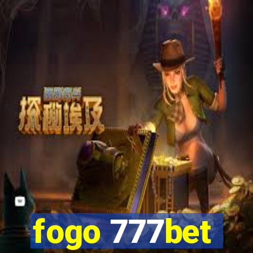 fogo 777bet