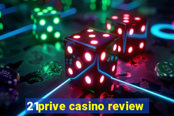 21prive casino review