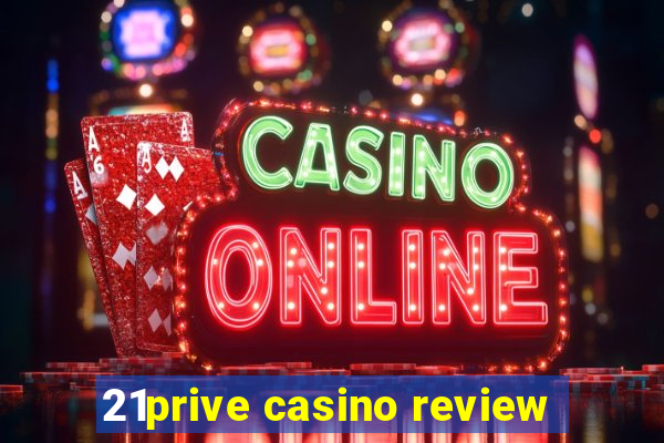 21prive casino review