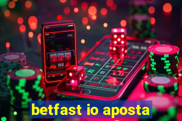 betfast io aposta