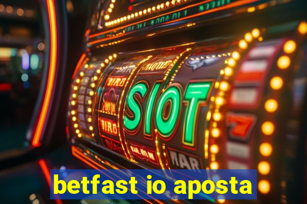 betfast io aposta