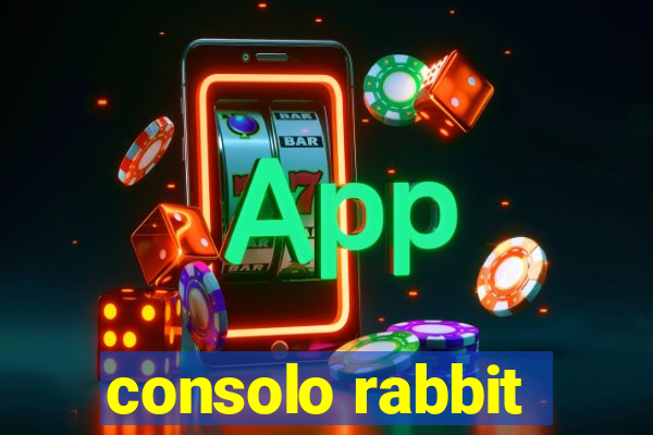 consolo rabbit