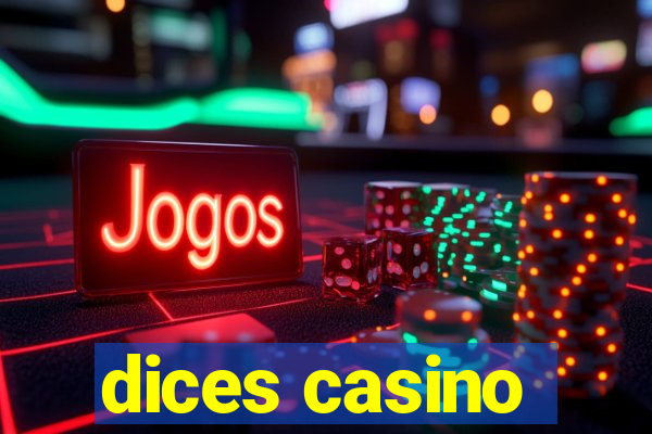 dices casino