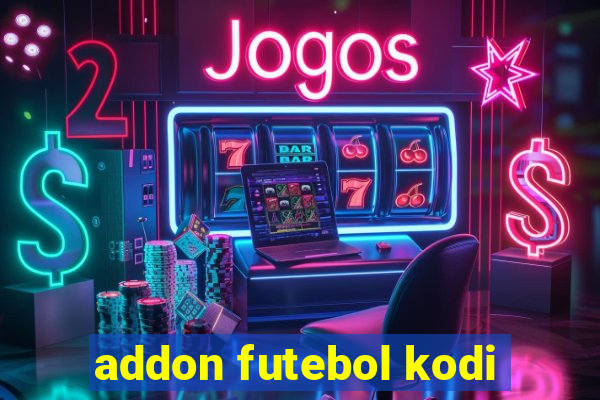 addon futebol kodi