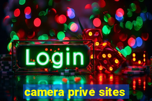 camera prive sites