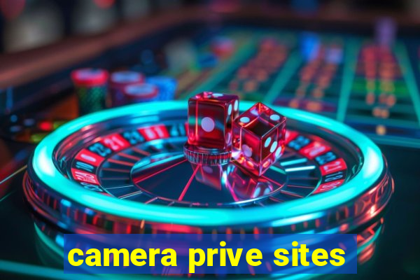 camera prive sites