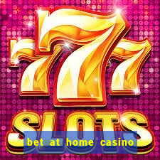 bet at home casino bonus code