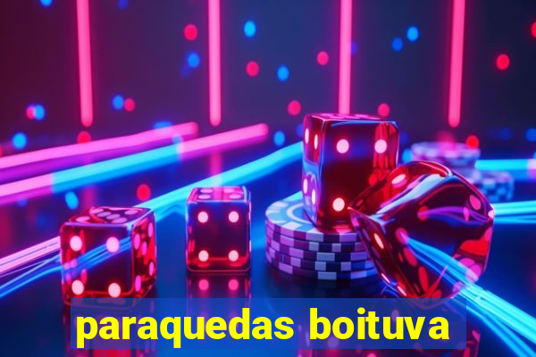 paraquedas boituva