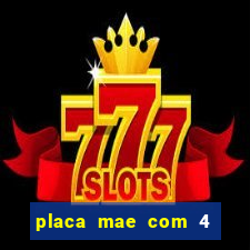 placa mae com 4 slots de memoria