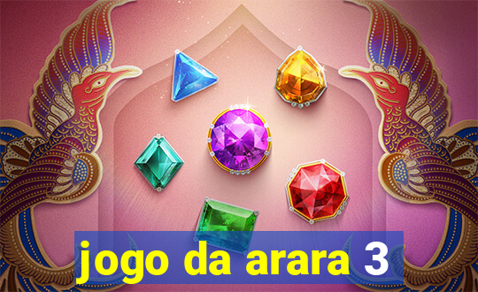 jogo da arara 3