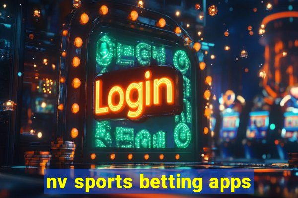 nv sports betting apps