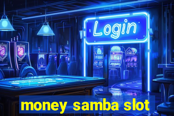 money samba slot