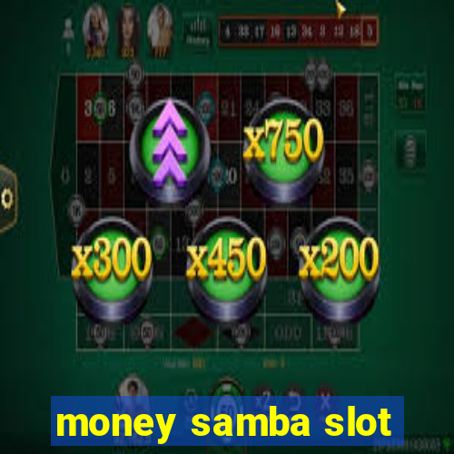 money samba slot