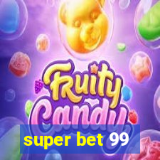 super bet 99