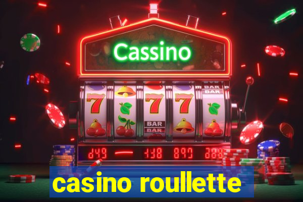 casino roullette