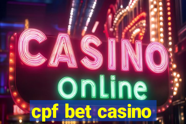 cpf bet casino