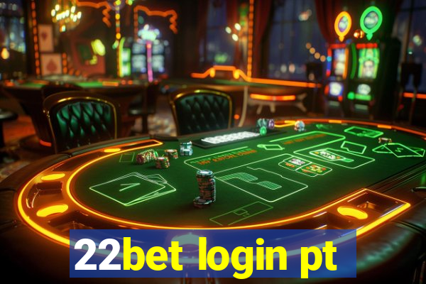 22bet login pt